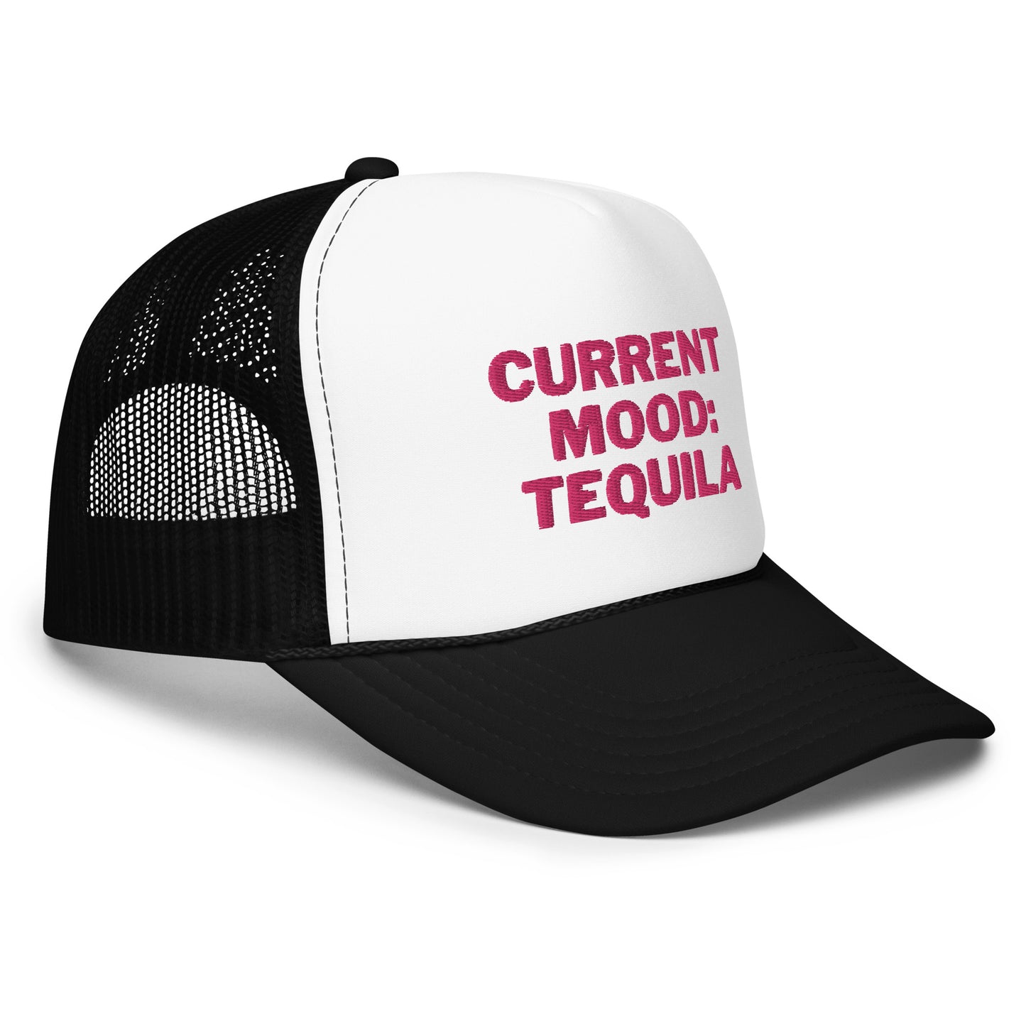 Current Mood: Tequila Foam trucker hat