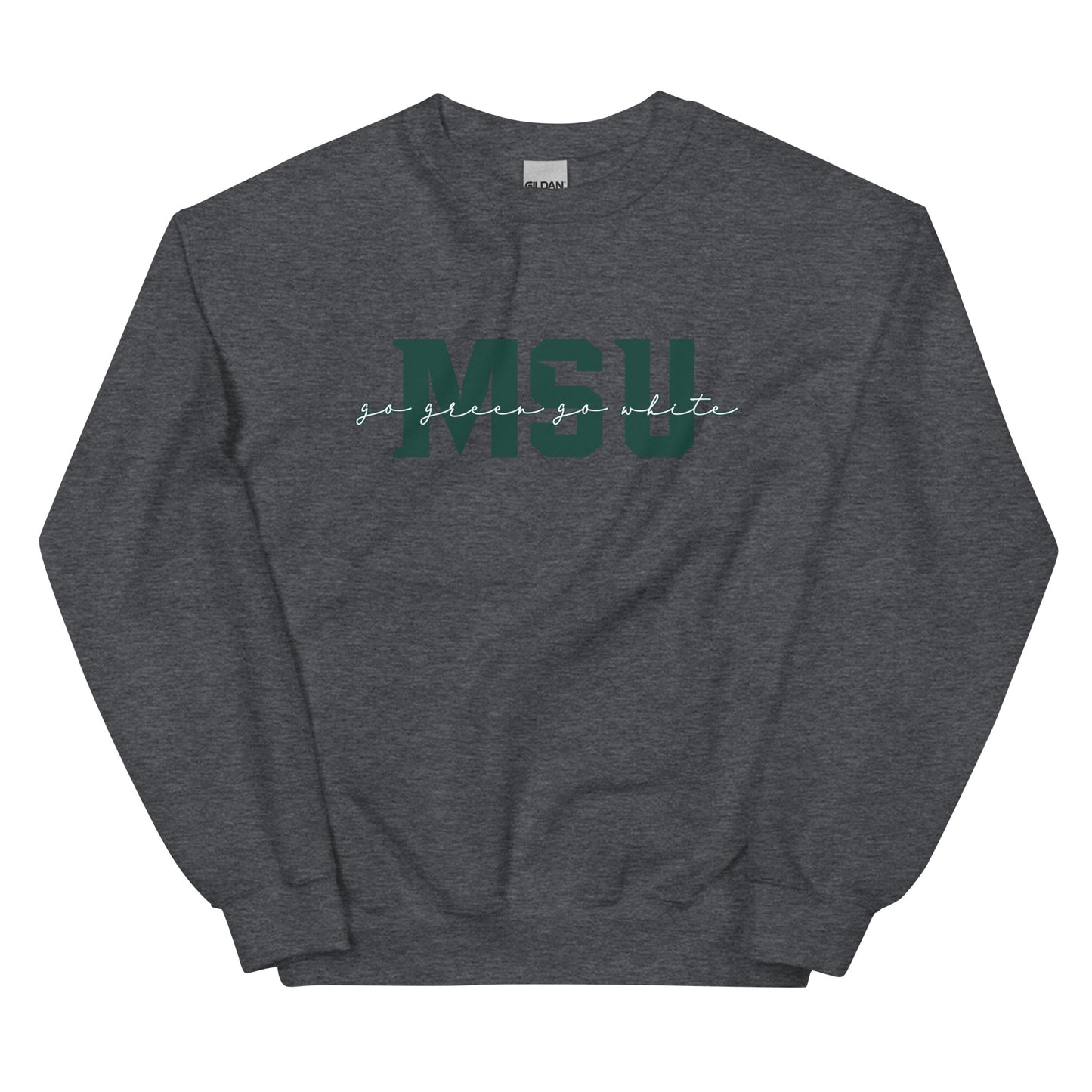 Michigan State "Go Green Go White" Unisex Crewneck