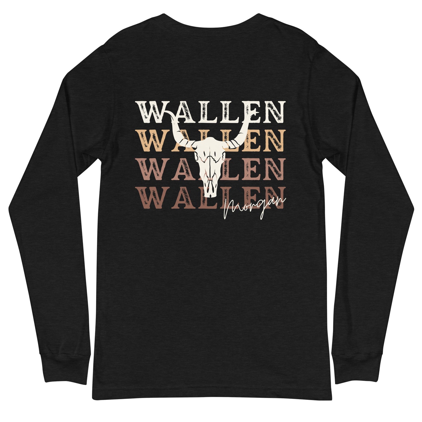 Morgan Wallen Statement Back Unisex Long Sleeve Tee