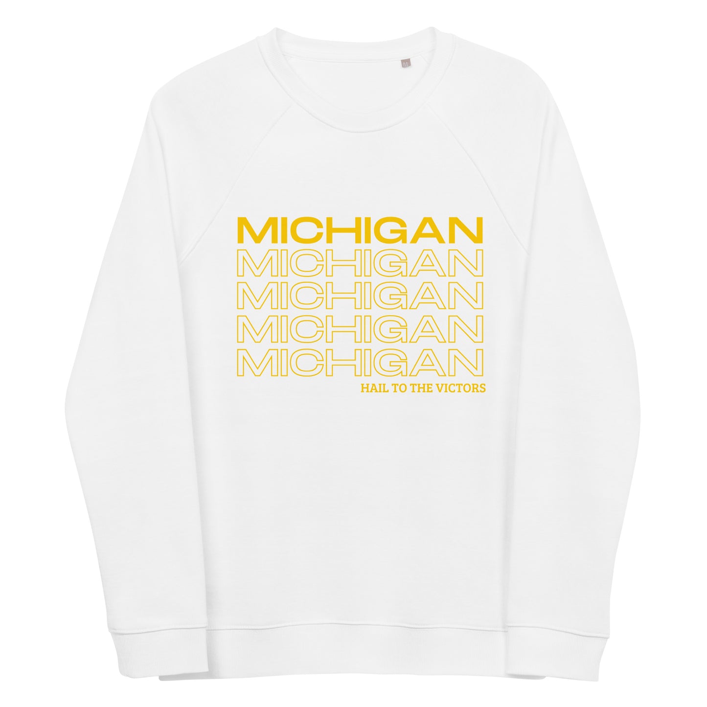 University of Michigan Have a Good Day Unisex Organic Raglan Sweatshirt